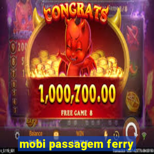 mobi passagem ferry